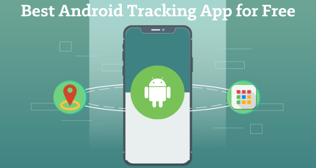 Free Android Tracking App | Best 5 in 2025