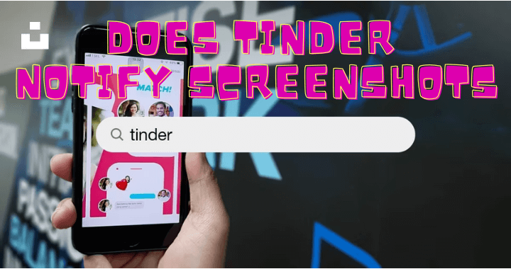 tinder notify screenshots cover