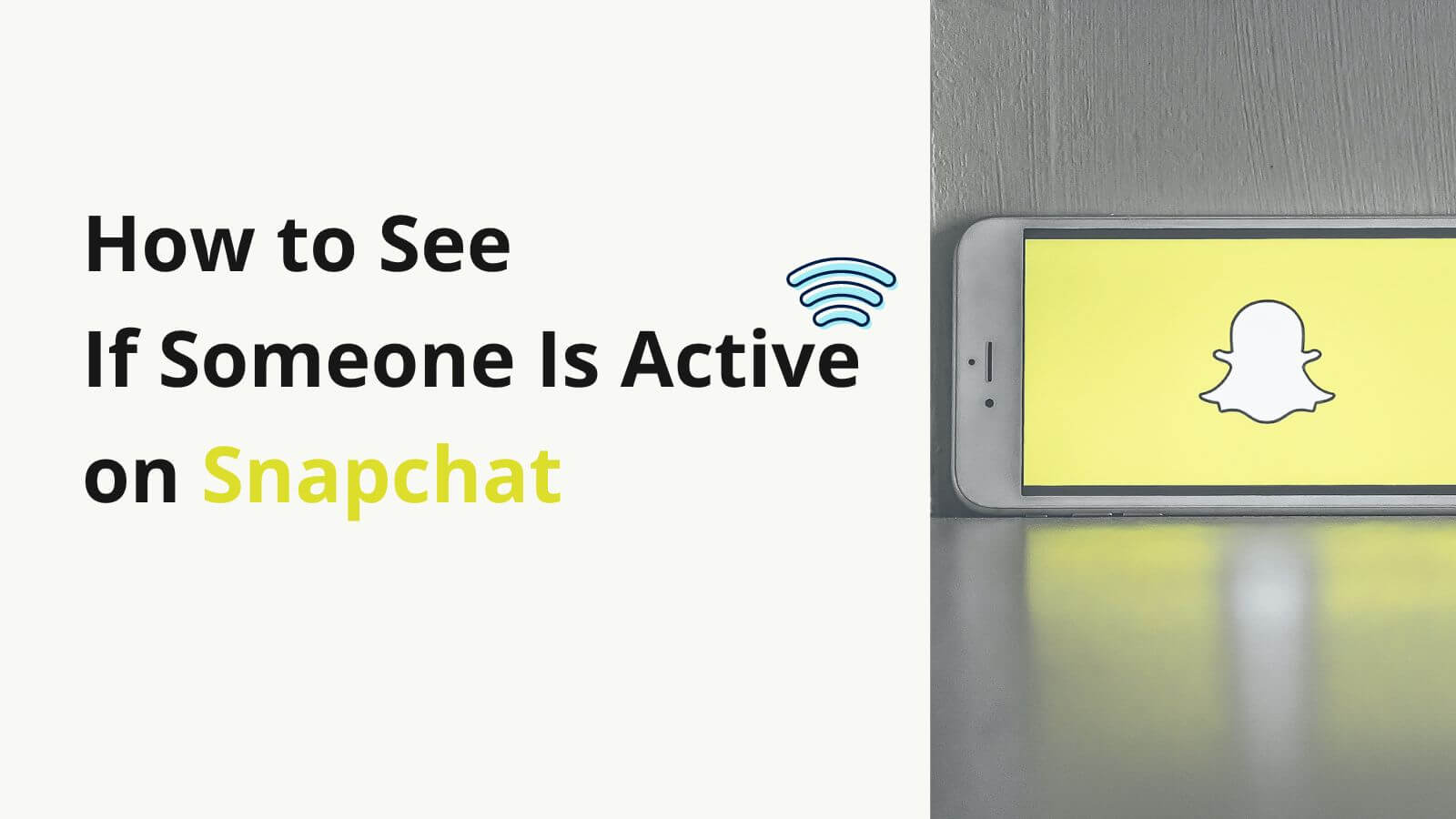 how to see if someone is active on snapchat