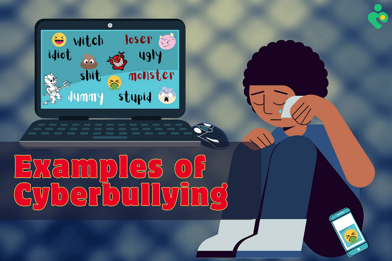 Examples of Cyberbullying