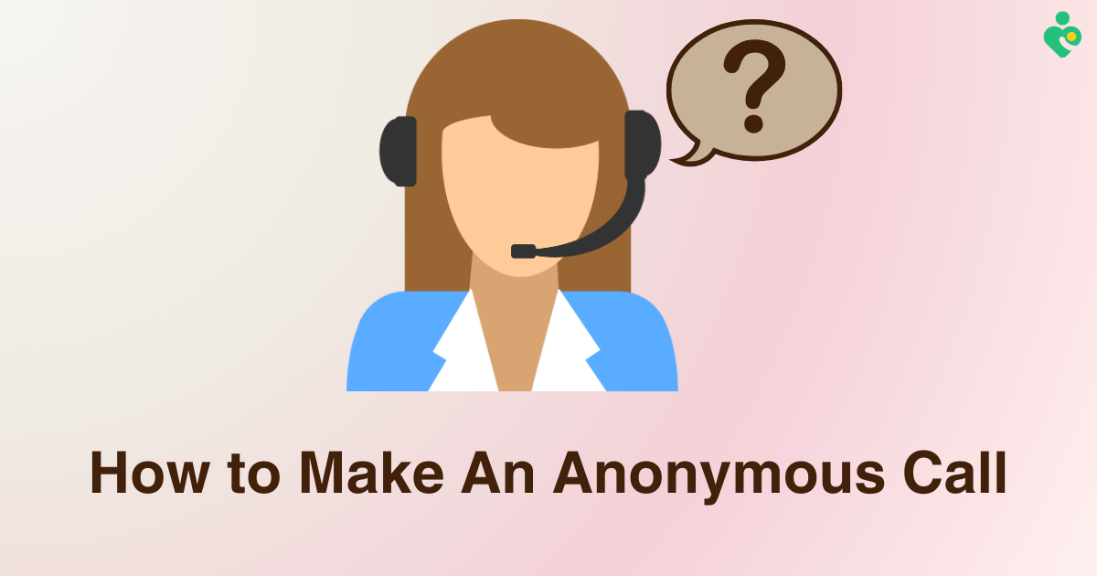 making an anonymous call