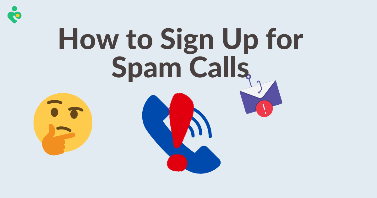 how to sign up for spam calls