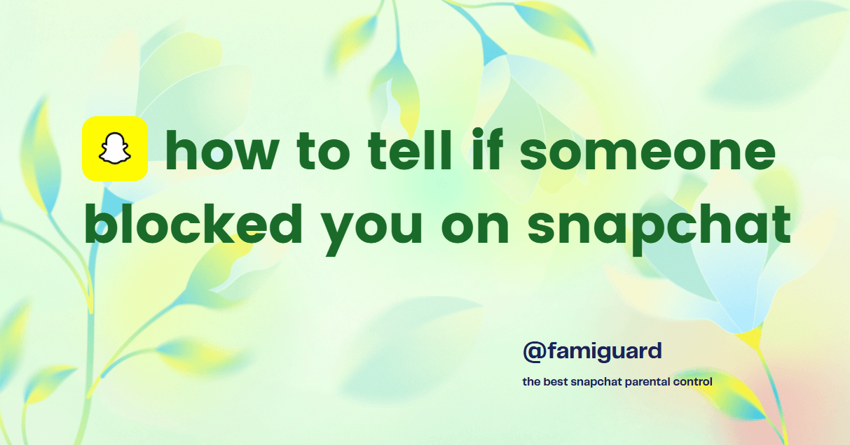 How to Tell if Someone Blocked You on Snapchat