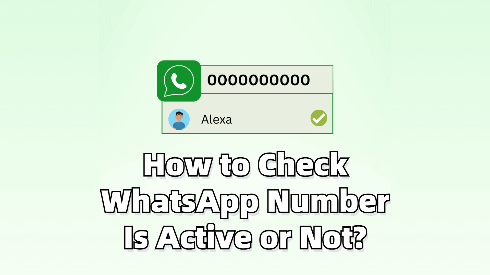 how to check whatsapp number is active or not