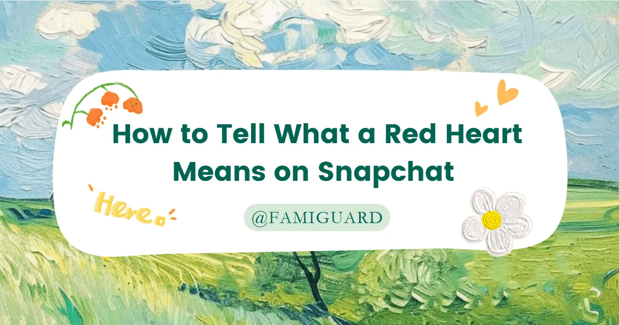 How to Tell What a Red Heart Means on Snapchat